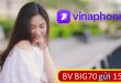 Đăng ký gói cước BIG70 Vinaphone ưu đãi tặng đến 4,8GB dung lượng mỗi tháng