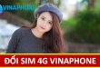 Cách chuyển sim 3G lên sim 4G Vinaphone cực đơn giản