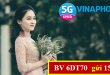 Tham gia gói cước 6DT70 Vinaphone nhận ưu đãi data suốt 6 tháng