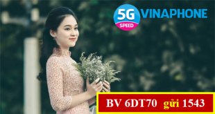 Tham gia gói cước 6DT70 Vinaphone nhận ưu đãi data suốt 6 tháng