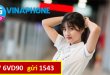 Cách đăng ký gói cước 6VD90 Vinaphone nhận 1GB/ngày- free phút gọi sử dụng 6 tháng