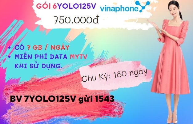 Đăng ký gói cước 6YOLO125V Vinaphone nhận 7GB mỗi ngày suốt 6 tháng