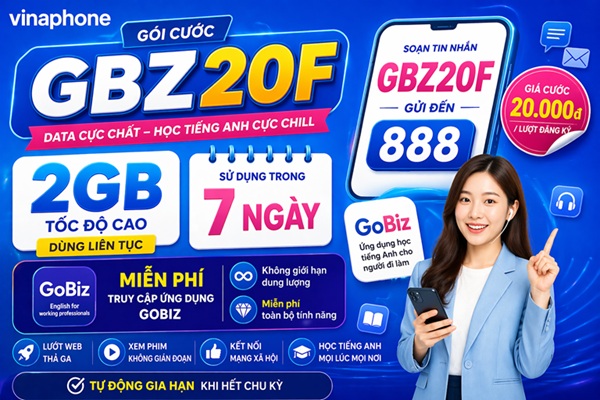 Đăng Ký Gói Cước GBZ20F VinaPhone Chỉ 20.000đ Có Ngay 2GB Data + Miễn Phí GoBiz 7 Ngày